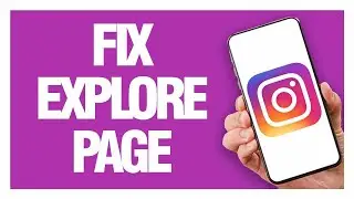 How To Fix And Solve Instagram App Explore Page -Quick Solution