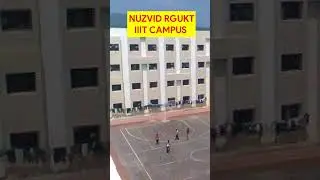 Nuzvid rgukt iiit Campus video 2023 #nuzividiiit #iiit #rgukt #ap