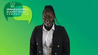 Why I Entered the 50th Nedbank & Old Mutual Budget Speech Competition | Lebo Siboyi