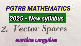 💥PGTRB MATHEMATICS Vector space @Mathi86-c4n #pgtrb #mathematics #vectorspaces