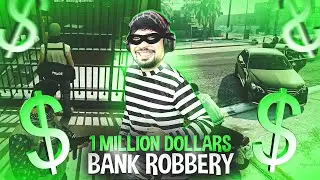 1 MILLION DOLLARS SUCCESSFUL BANK ROBBERY - GTA 5 ROLEPLAY - FM RADIO GAMING
