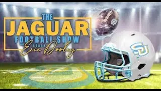 The Jaguar Football Show with Coach Eric Dooley - Sept 25, 2023