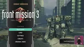 Front Mission 3: Remake - Title Screen & Main Menu (Demo)