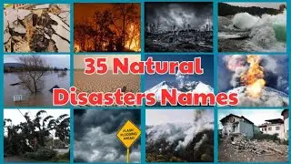 Natural Disaster Vocabulary for Kids in English| Names, Facts, and Types Disasters for Children