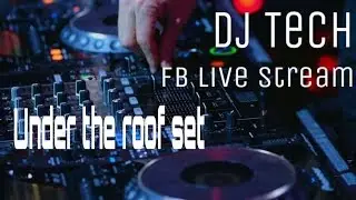 Under the roof by Dj Tech