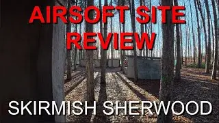 Airsoft Site Review - Skirmish Sherwood