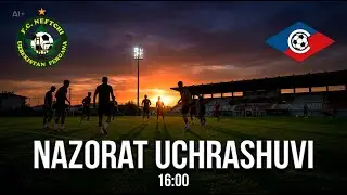XALQARO NAZORAT O'YINI. NEFTCHI - SEPTEMVRI