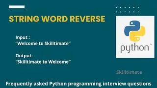 String Reverse Word #frequentlyaskedquestions #pythoninterviewquestions @skilltimate #pythontutorial