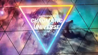 Astrodust 🌌 Chromatic Universe
