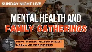 Mental Health and Family Gatherings