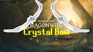 How to get the Crystal Bow - Runescape Dragonwilds