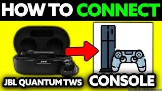 How To Connect JBL Quantum TWS to XBOX, PS4, PS5, Console (2025)