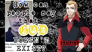 Как люди могут утверждать, что Бога не существует???
