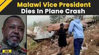 Malawi Vice President Saulos Chilima, 9 Others Killed In A Crash After Their Plane Went Missing