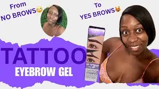 Tattoo Eyebrow Gel Review #eyebrows #tattoo #beauty #brows