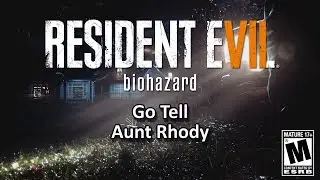 Интервью с разработчиками Resident Evil 7: Go Tell Aunt Rhody (RUS)
