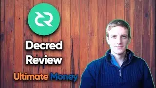 Decred review - The Ultimate Money Guide to DCR