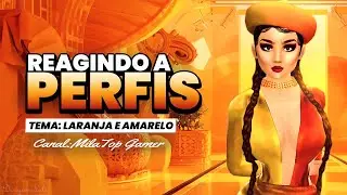 REAGINDO AOS PERFIS DOS INSCRITOS TEMA: LARANJA E AMARELO 27/01/2026