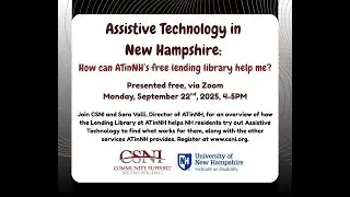 Assistive Technology in New Hampshire: How can ATinNH&rsquo;s free lending library help me?