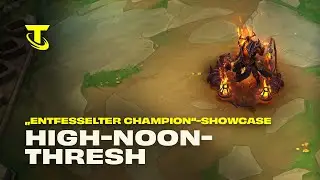 High Noon-Thresh | &bdquo;Entfesselter Champion&ldquo;-Showcase &ndash; Teamfight Tactics