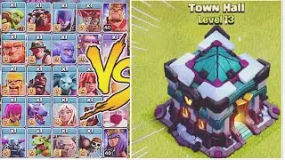 Coc epic battle..... All troops  Vs  TH - 13🤯🤯