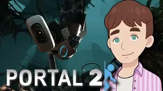 So I have never played PORTAL 2