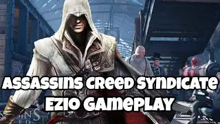 Assassin's Creed Syndicate Stealth Gameplay - Ezio's Outfit