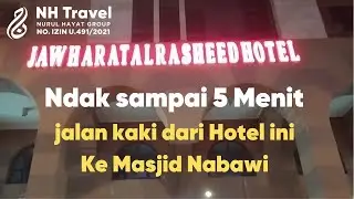 Jarak Hotel Jawharat AlRasheed ke Masjid Nabawi.. #umroh #umrohmalang