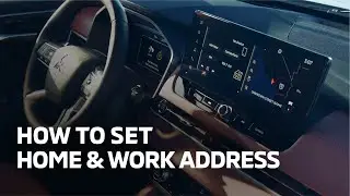 2025 Mitsubishi Outlander - How to Set Home & Work Address | Mitsubishi Motors