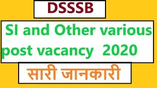 DSSSB SI and Other various post vacancy 2020