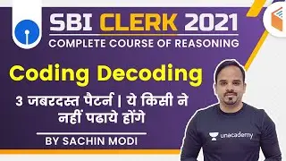 5:00 PM - SBI Clerk 2021 | Reasoning by Sachin Modi | Coding Decoding