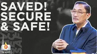Saved! Secure and Safe! (Part 1) | Dr. Benny M. Abante, Jr.