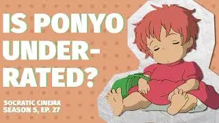Ponyo Is Ghibli&rsquo;s Most Underrated Gem | Socratic Cinema S5, Ep 27