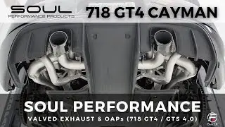 Soul Performance Valved Exhaust w/ OPF Pipes (718 GT4 Cayman)