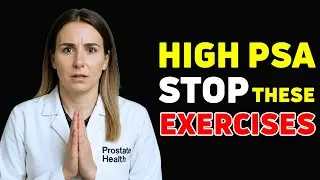 PSA Too High? Avoid These 3 Exercises & Do These Instead