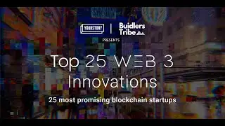 Launch of Top 25 Web3 Innovations - Next Wave of Blockchain Innovation