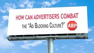 How Can Advertisers Combat The 