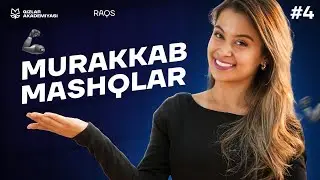 Mushaklarni raqsga tayyorlash (2-qism) | Raqs kursi [4-DARS]