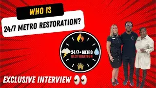 Exclusive Interview With Prime 1 Realty - Who is 24/7 Metro Restoration?