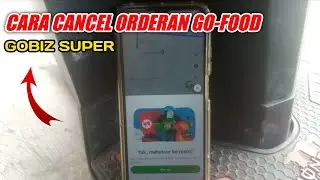 CARA CANCEL ORDERAN GOFOOD ‼️ Gobiz Super ❓