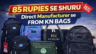 Bags Wholesale Market Mumbai | ₹85 Se Shuru | Direct Manufacturer KN Bags 🎒