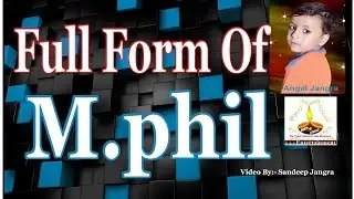 full form of Mphil Full Form हिंदी में Mphil का क्या अर्थ है ? ONLY FOR Sarkari Nokari(सरकारी नौकरी)