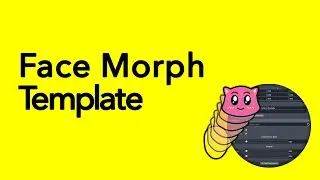 Lens Studio Face Morph Template