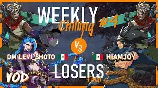 2XKO | DM Levi Shoto vs HiAmJoy - Losers Final | Weekly Chilling #4