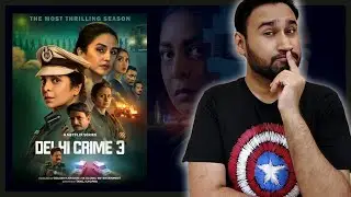 Delhi Crime Season 3 Review || Delhi Crime Netflix || Delhi Crime Review || Faheem Taj