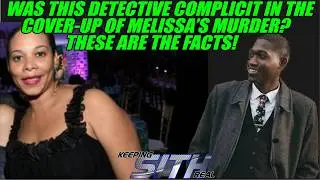 Was the investigating officer in the Melissa Silvera case complicit in the cover-up of the crime?