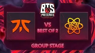 [FIL] Fnatic vs Neon Atomic (BO2) | BTS Pro Series S13: SEA Group Stage
