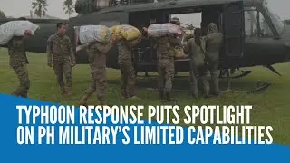 Typhoon response puts spotlight on PH military&rsquo;s limited capabilities