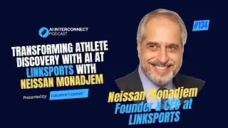 Revolutionizing Athlete Discovery with AI & Blockchain |LinkSports CEO Neissan Monadjem 2026#podcast