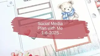 Social Media Plan with Me 1-6-2025 | B6 TN | LPA Inserts
